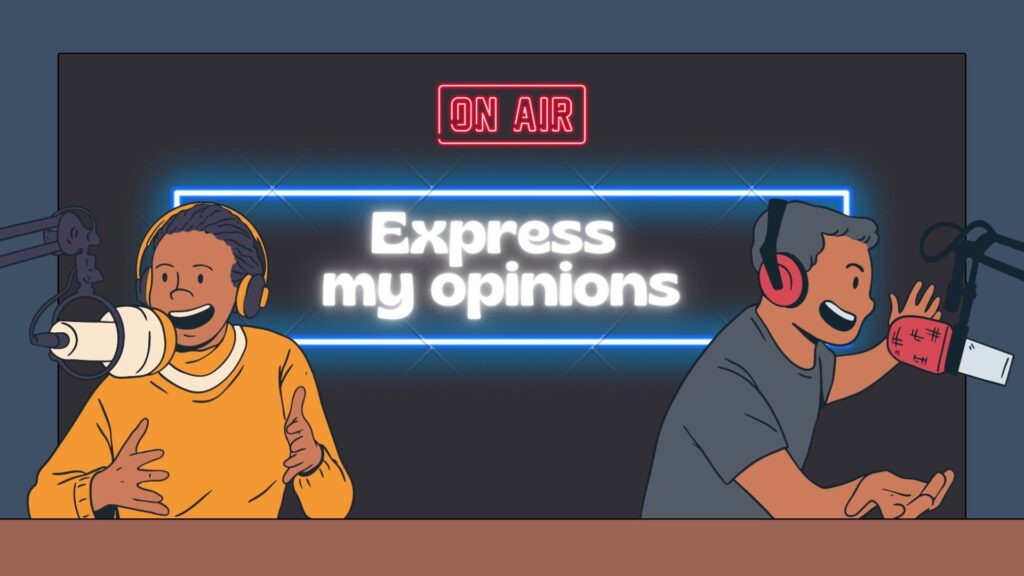 Podacast title express my opinions